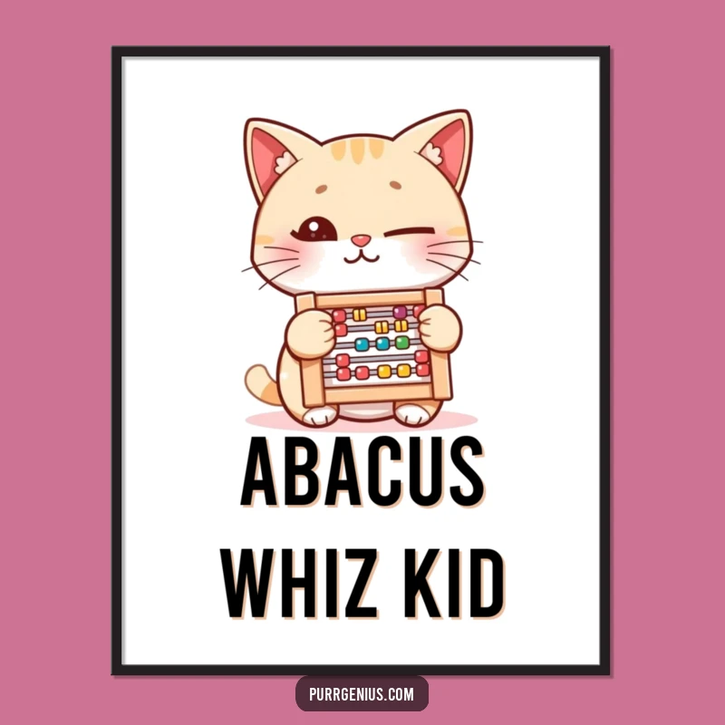 Funny Cat Abacus Poster: Witty Feline Math Art, Clever Decor