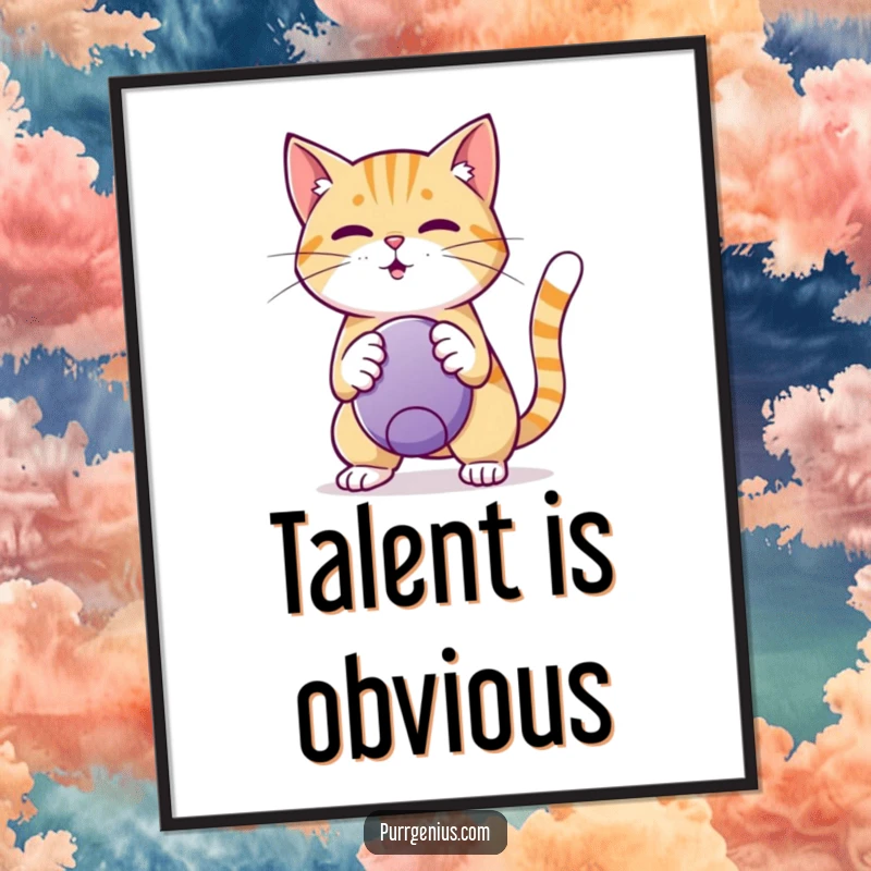 Funny Poster: A talented cat showcases its remarkable ball trick, adding a humorous and artistic touch to your decor.