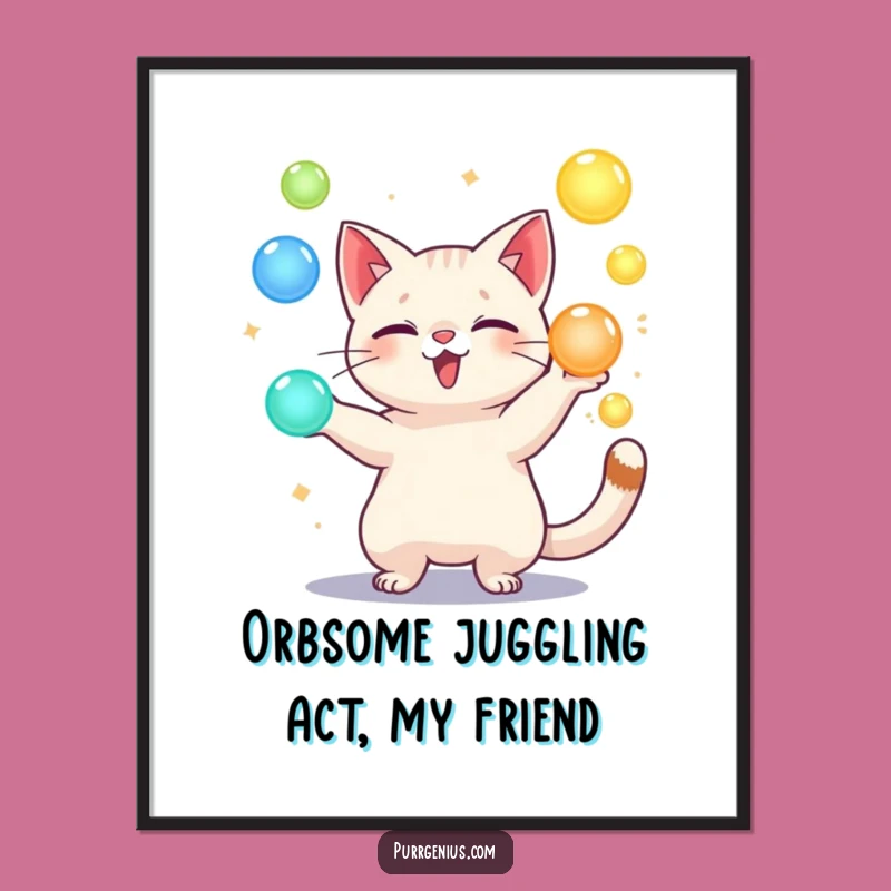 Free Printable Wall Art: Funny Juggling Cat Orbs Downloadable Humorous Decor