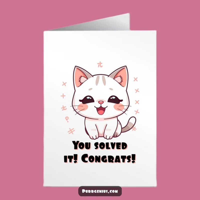 Free Printable Kawaii Math Cat Congrats Card: Celebrate Achievements with Smart Humor!