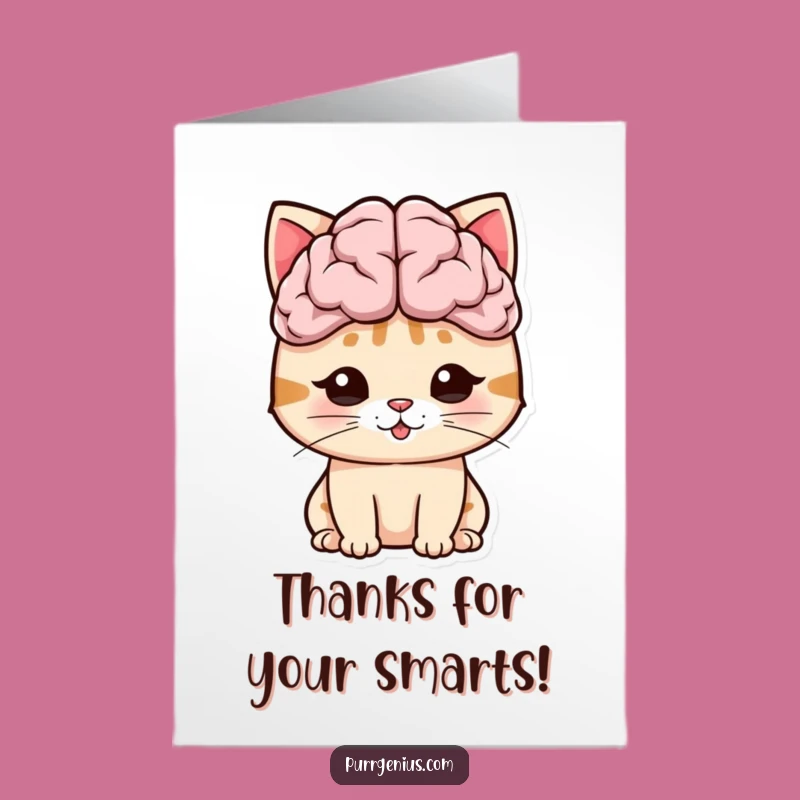 Free Printable Thank You Card: Big Brain Cat - Smart & Funny Downloadable Gift